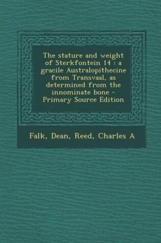 Cover of The Stature and Weight of Sterkfontein 14