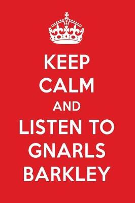 Book cover for Keep Calm and Listen to Gnarls Barkley