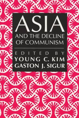 Book cover for Asia and the Decline of Communism