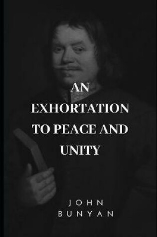 Cover of An Exhortation to Peace and Unity