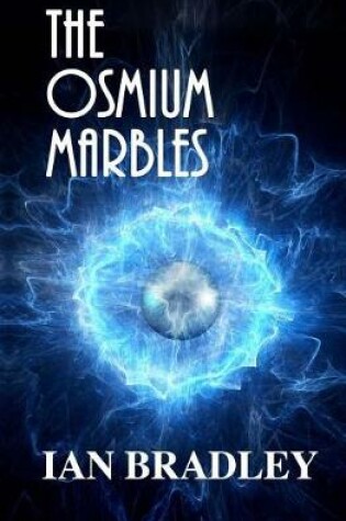 Cover of The Osmium Marbles