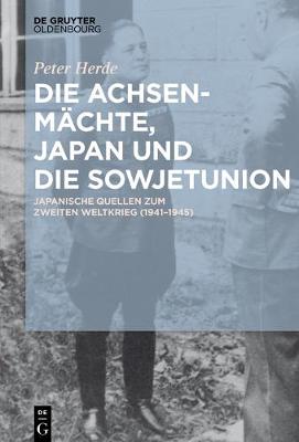 Book cover for Die Achsenmachte, Japan Und Die Sowjetunion