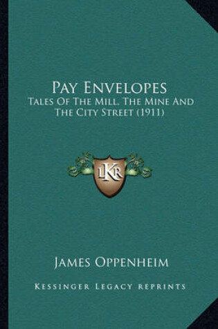 Cover of Pay Envelopes Pay Envelopes