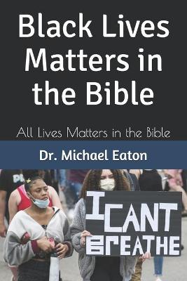 Book cover for Black Lives Matters in the Bible