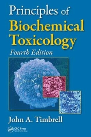 Cover of Principles of Biochemical Toxicology