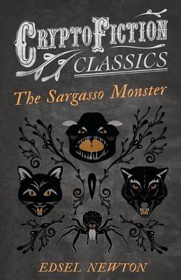Book cover for The Sargasso Monster (Cryptofiction Classics)