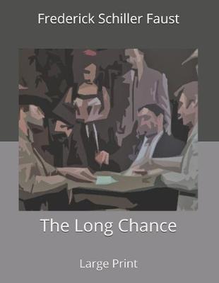 Book cover for The Long Chance