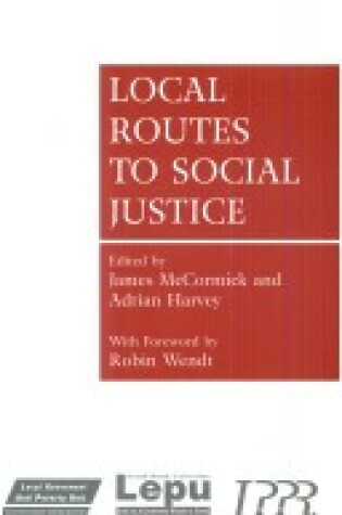 Cover of Local Routes to Social Justice