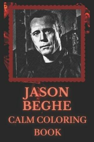 Cover of Jason Beghe Calm Coloring Book