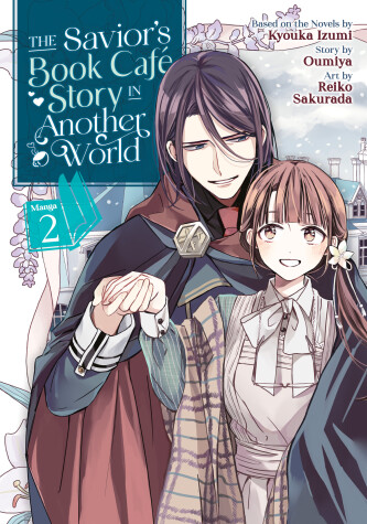 Book cover for The Savior's Book Café Story in Another World (Manga) Vol. 2