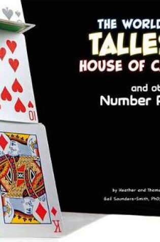 Cover of The World's Tallest House of Cards and Other Number Records