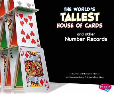 Cover of The World's Tallest House of Cards and Other Number Records