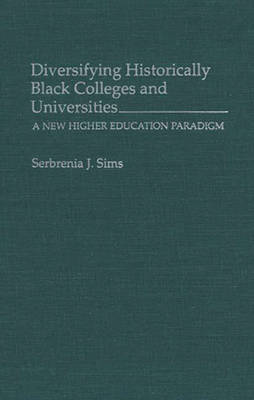 Book cover for Diversifying Historically Black Colleges and Universities