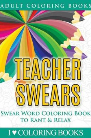 Cover of Teacher Swears