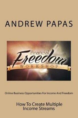 Cover of Online Business Opportunities For Income And Freedom