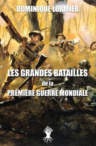 Cover of Les grandes batailles de la premiere guerre mondiale