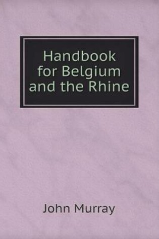 Cover of Handbook for Belgium and the Rhine