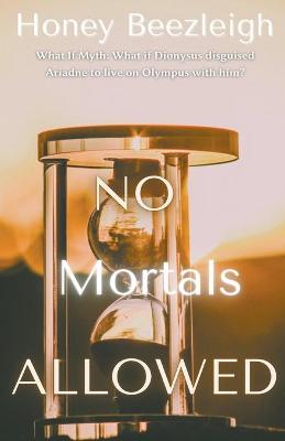 Book cover for No Mortals Allowed