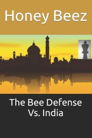 Cover of The Bee Defense Vs. India