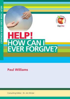 Book cover for Help! How Can I Ever Forgive