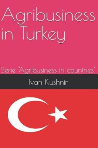 Cover of Agribusiness in Turkey