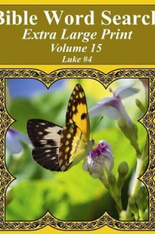 Cover of Bible Word Search Extra Large Print Volume 15