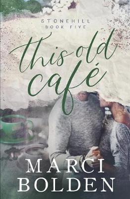 Book cover for This Old Cafe