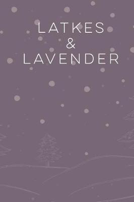 Book cover for Latkes & Lavender