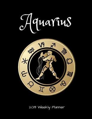Book cover for Aquarius 2019 Weekly Planner