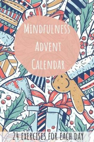Cover of Mindfulness Advent Calendar - 24 Exercises for Each Day