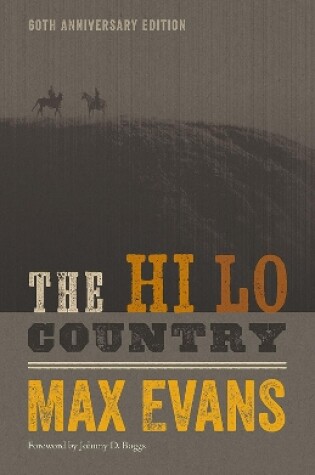 Cover of The Hi Lo Country, 60th Anniversary Edition