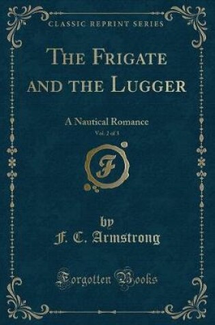 Cover of The Frigate and the Lugger, Vol. 2 of 3