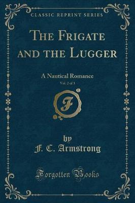 Book cover for The Frigate and the Lugger, Vol. 2 of 3