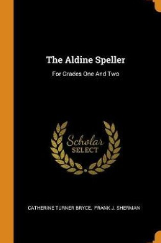 Cover of The Aldine Speller