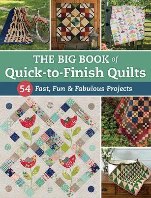 Book cover for The Big Book of Quick-To-Finish Quilts
