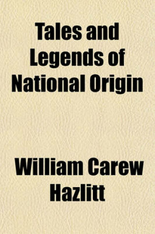 Cover of Tales and Legends of National Origin