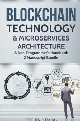 Cover of Blockchain Technology & Microservices Architecture