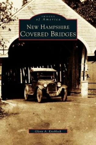 Cover of New Hampshire Covered Bridges