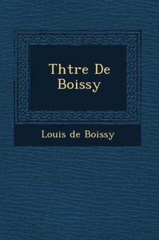 Cover of Th Tre de Boissy