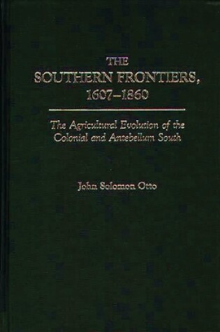Cover of The Southern Frontiers, 1607-1860