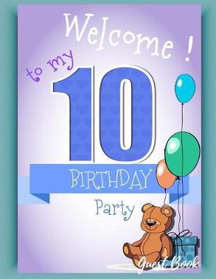 Book cover for Welcome! to my 10 Birthday Party