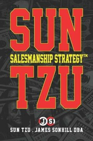 Cover of Sun Tzu Salesmanship Strategy(tm)