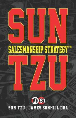 Book cover for Sun Tzu Salesmanship Strategy(tm)