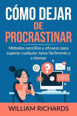 Book cover for Como Dejar De PROCRASTINAR