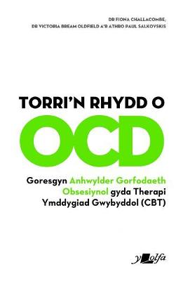 Book cover for Torri'n Rhydd o OCD