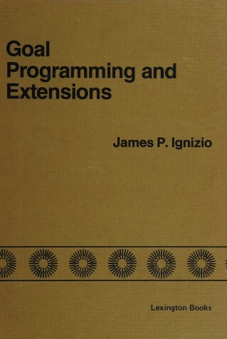 Book cover for Goal Programming and Extensions