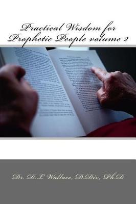 Book cover for Practical Wisdom for Prophetic People volume II