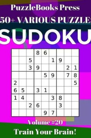 Cover of PuzzleBooks Press Sudoku 450+ Various Puzzles Volume 20