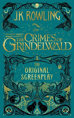 Book cover for Fantastic Beasts: The Crimes of Grindelwald – The Original Screenplay