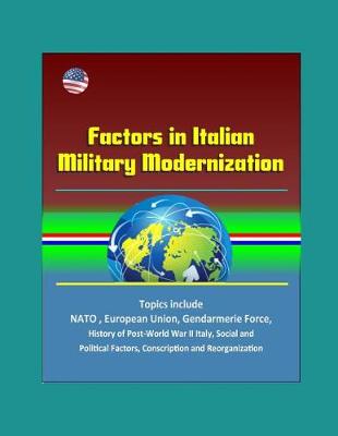 Book cover for Factors in Italian Military Modernization